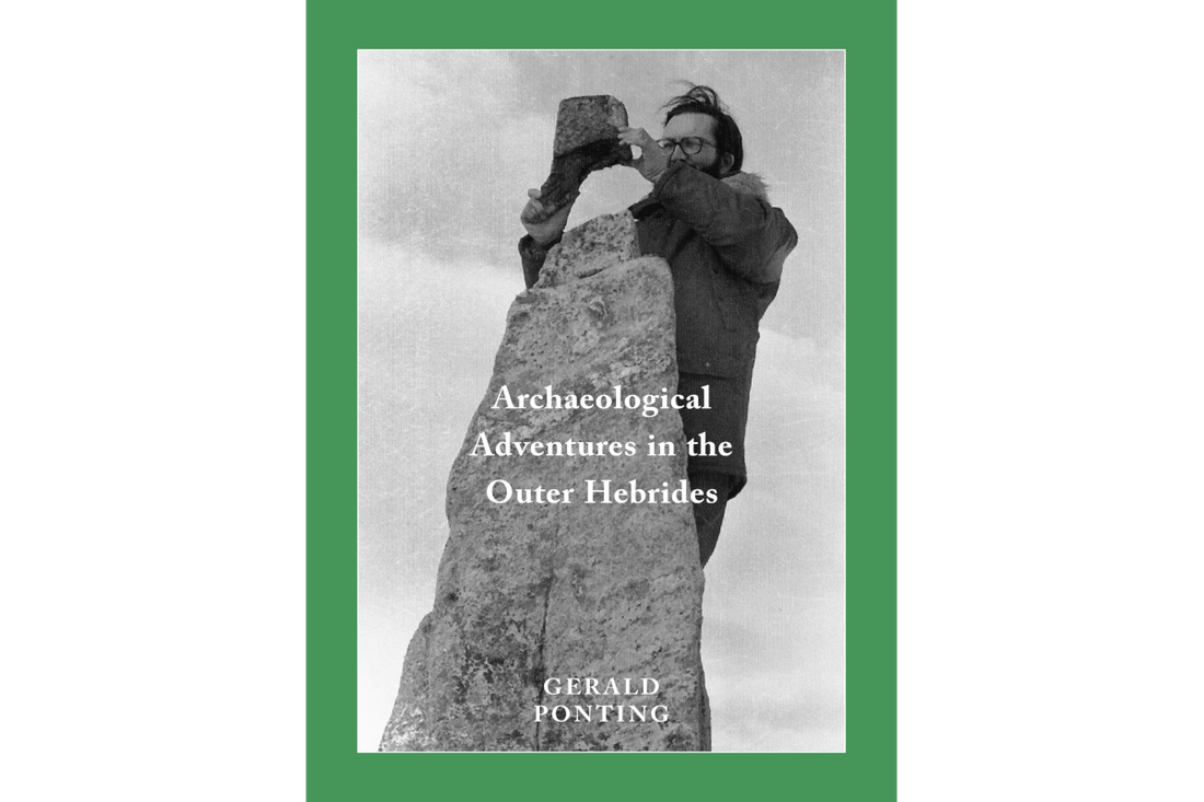 New Book - Archaeological Adventures in the Outer Hebrides