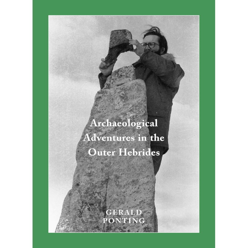 Archaeological Adventures in the Outer Hebrides