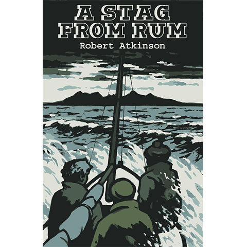 A Stag from Rum - Islands Book Trust