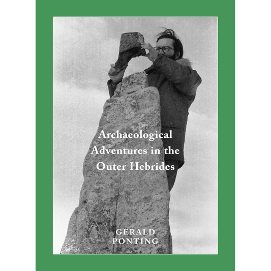 Archaeological Adventures in the Outer Hebrides