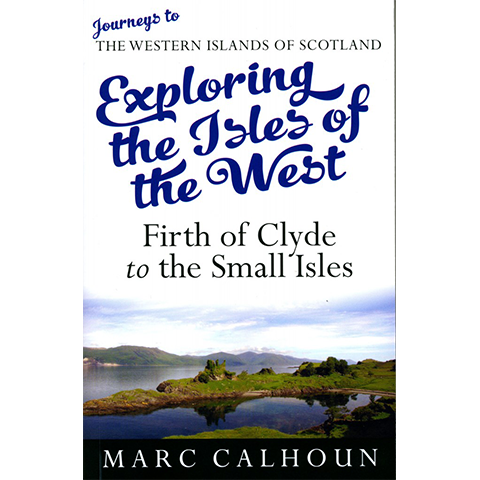 Exploring the Isles of the West - Islands Book Trust