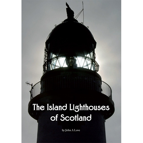 The Island Lighthouses of Scotland - Islands Book Trust
